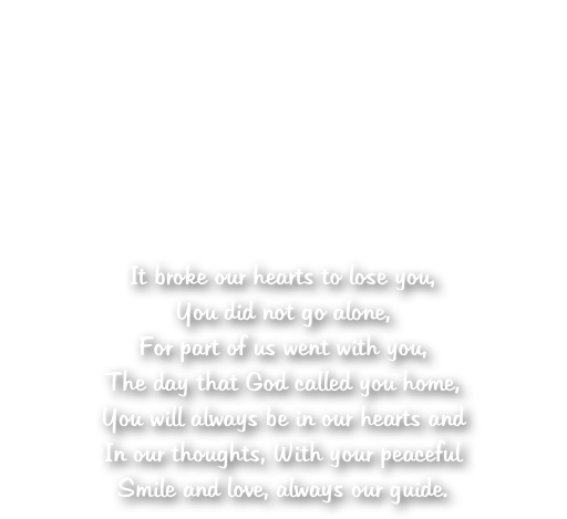Ben Larsen was a big supporter of youth sports in Sealy. As a past president of the Sealy Little League he worked tirelessly to improve the program and helped make the league the success it is today. He was an umpire, coach and groundskeeper. He was a big part of Lady Tiger Softball. Ben served as the lead statistician and advance scout for Coach Anderson for many years. He was a founding member of the Sealy Tiger Sports Network and served as Vice-President from the beginning. Ben will be remembered for his dedication to youth sports and his devotion to his family and friends.

It broke our hearts to lose you,
You did not go alone,
For part of us went with you,
The day that God called you home,
You will always be in our hearts and
In our thoughts, With your peaceful
Smile and love, always our guide.